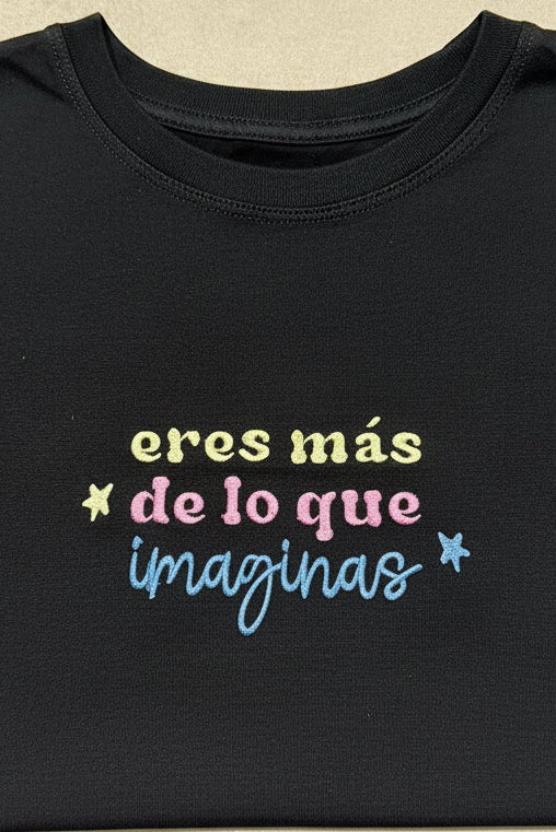 Eres más Tshirt