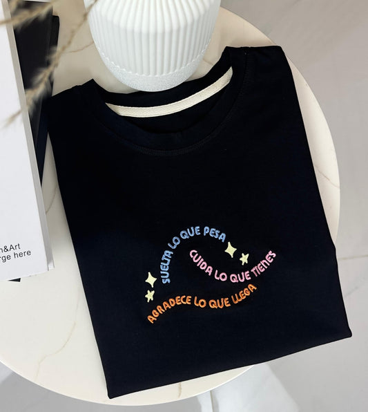 Suelta, Cuida y Agradece T-shirt